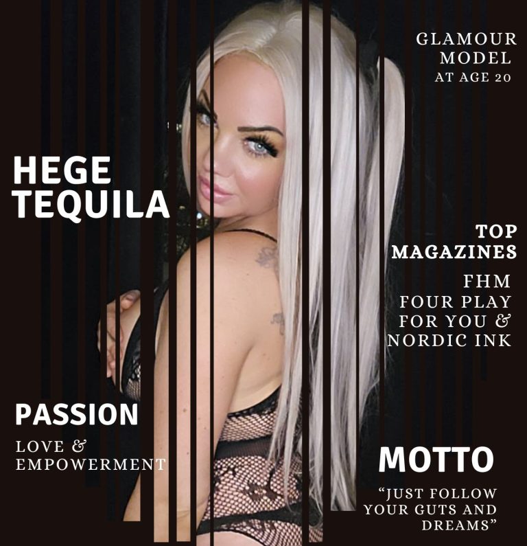 At just 20, Hege Tequila began her career as a glamour model with MSR Model Agency. Her talent quickly led her to appear in popular magazines such as FHM, Four Play for You, and Nordic Ink.